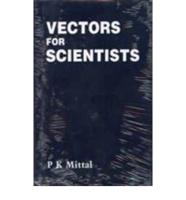 Vectors for Scientists