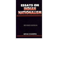 Essays on Contemporary Indian Nationalism