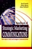 Handbook of Strategic Marketing Communication