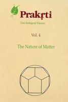 The Oral Tradition: Nature of Matter V. 4