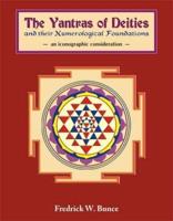 Yantras of Deities and Their Numerological Foundations