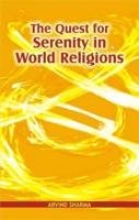The Quest for Serenity in World Religion