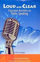 Loud and Clear Classroom Activities on Public Speaking