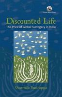 Discounted Life: The Price of Global Surrogacy in India