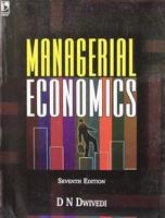 Managerial Economics,Dwivedi