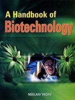 A Handbook of Biotechnology