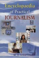 Encyclopaedia of Practical Journalism