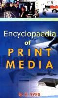 Encyclopedia of Print Media