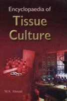 Encyclopaedia of Tissue Culture