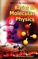 Basics of Molecular Physics