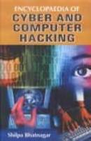 Encyclopaedia of Cyber and Computer Hacking