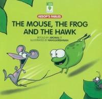 Mouse, the Frog and the Hawk