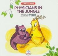Physicians in the Jungle