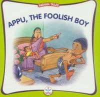 Appu the Foolish Boy