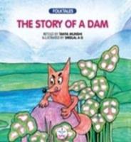 The Story of a Dam