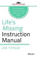 Life's Missing Instruction Manual