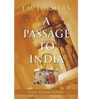 E.M. Forster'S a Passage to India