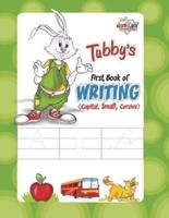 Tubby's First Book Of Writing (Capital Small Cursive)