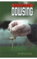 Easy Guide to Dowsing
