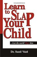 Learn to Slap Your Child