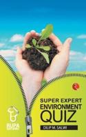 Rupa Book of Super Expert Environment Quiz