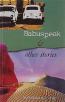 Babuspeak and Other Stories