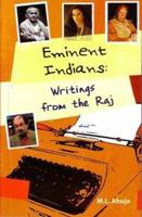 Eminent Indians: Writings from the Raj