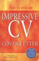 How to Write an Impressive CV & Cover Letter