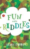 Fun With Riddles (Fun Series)