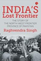 India's Lost Frontier
