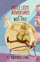 UNCLE LEO'S ADVENTURES AT THE WEST POLE