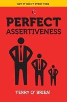 Perfect Assertiveness