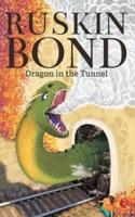 Dragon in the Tunnel