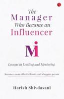 The Manager Who Became an Influencer
