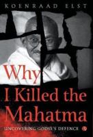 Why I Killed the Mahatma