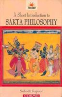 A Short Introduction to Sakta Philosophy