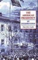 American Presidency an Interpretation