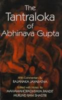 The Tantraloka of Abhinava Gupta