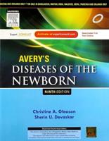 Avery'S Diseases of the Newborn With Expert Consult Print, 9E