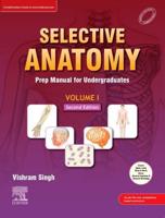 Selective Anatomy. Volume 1 Preparatory Manual for Undergraduates
