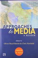 Approaches to Media