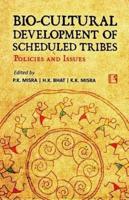 Bio-Cultural Development of Scheduled Tribes