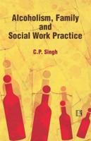 Alcoholism Family and Social Work Practice