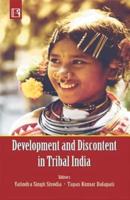 Development and Discontent in Tribal India