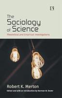 THE SOCIOLOGY OF SCIENCE