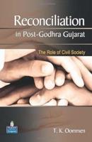 Reconciliation in Post-Godhra Gujarat