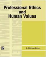 Professional Ethics and Human Values