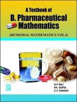A Textbook of B. Pharmaceutical Mathematics