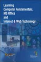 Learning Computer Fundamentals, MS Office and Internet & Web Technology