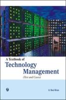 A Textbook of Technology Management